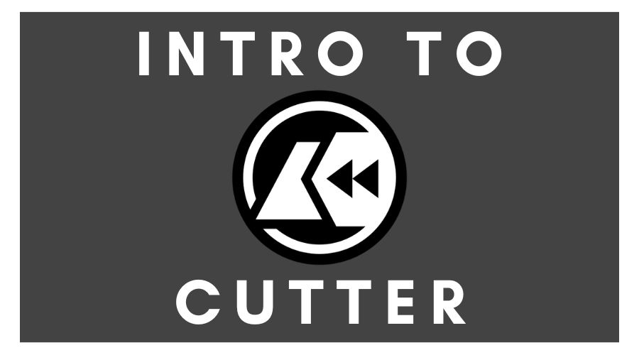 Intro to Cutter